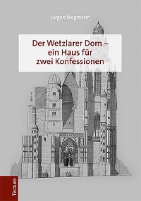 Cover Der Wetzlarer Dom – ein Haus für zwei Konfessionen