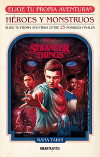 Cover Stranger Things. Héroes y monstruos