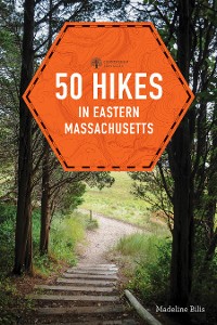 Cover 50 Hikes in Eastern Massachusetts (fifth)  (Explorer's 50 Hikes)