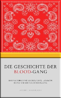 Cover Die Geschichte der Blood-Gang