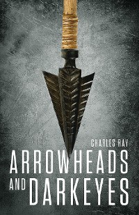 Cover Arrowheads and Darkeyes