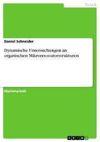 Cover Dynamische Untersuchungen an organischen  Mikroresonatorstrukturen