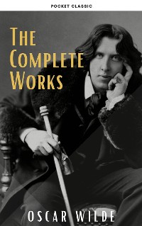 Cover Oscar Wilde: The Complete Works