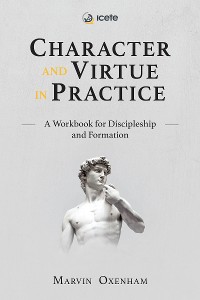 Cover Character and Virtue in Practice