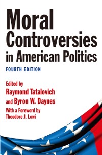 Cover Moral Controversies in American Politics