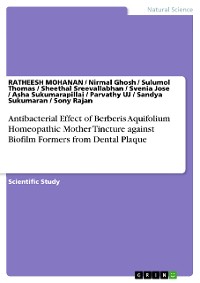 Cover Antibacterial Effect of Berberis Aquifolium Homeopathic Mother Tincture against Biofilm Formers from Dental Plaque