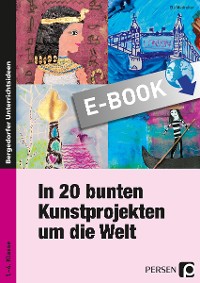 Cover In 20 bunten Kunstprojekten um die Welt