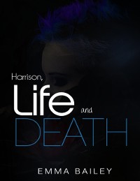 Cover Harrison, Life and Death