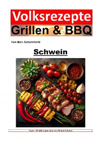 Cover Volksrezepte Grillen und BBQ - Schwein