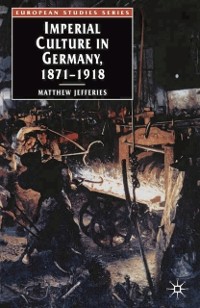 Cover Imperial Culture in Germany, 1871-1918