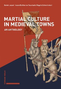 Cover Martial Culture in Medieval Towns