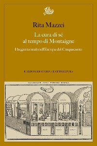 Cover La cura di sé al tempo di Montaigne