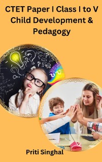 Cover CTET Paper I Class I to V Child Development & Pedagogy