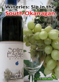 Cover Wineries: Sip in the South Okanagan