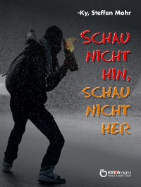 Cover Schau nicht hin, schau nicht her