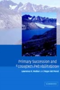 Cover Primary Succession and Ecosystem Rehabilitation