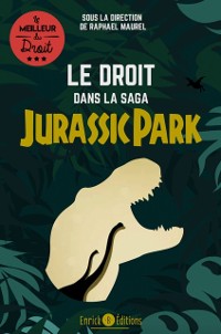 Cover Le droit dans la saga Jurassic Park