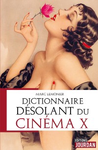 Cover Dictionnaire désolant du cinéma X