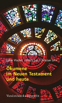 Cover Ökumene im Neuen Testament und heute