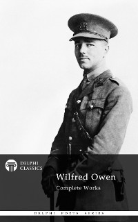 Cover Delphi Complete Works of Wilfred Owen (Illustrated)