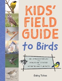 Cover The Kids' Field Guide to Birds