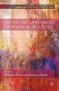 Cover On the Uses and Abuses of Political Apologies