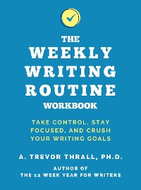 Cover The Weekly Writing Routine Workbook