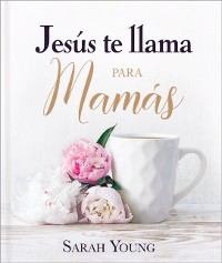 Cover Jesús te llama para mamás