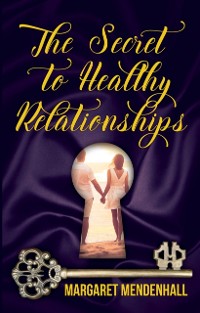 Cover Secret to Healthy Relationships