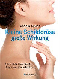 Cover Kleine Schilddrüse - große Wirkung