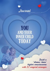 Cover You and Your Inner Child Today