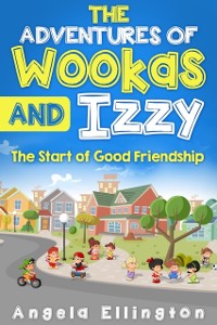 Cover The Adventures of Wookas and Izzy : The Start of Good Friendship
