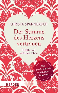 Cover Der Stimme des Herzens vertrauen