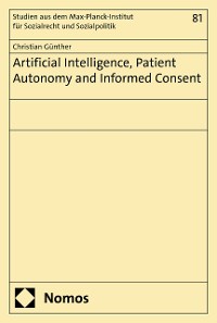 Cover Artificial Intelligence, Patient Autonomy and Informed Consent