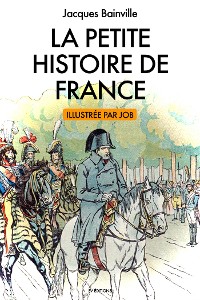 Cover La Petite Histoire de France