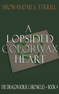 Cover A Lopsided Colorwax Heart