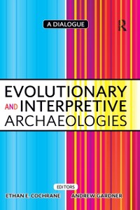 Cover Evolutionary and Interpretive Archaeologies
