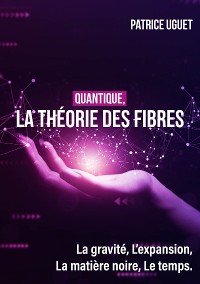 Cover Quantique, la théorie des fibres