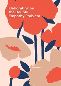 Cover Elaborating on the Double Empathy Problem