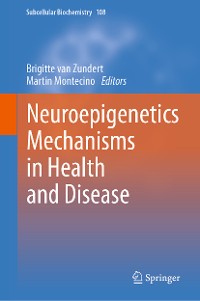 Cover Neuroepigenetics Mechanisms in Health and Disease