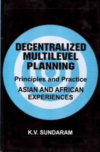 Cover Decentralized Multilevel Planning Principles and Practice (Asian and African Experiences)