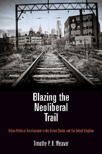 Cover Blazing the Neoliberal Trail