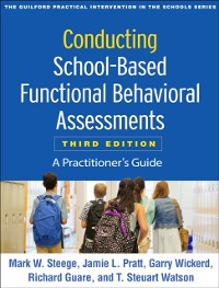 Cover Conducting School-Based Functional Behavioral Assessments