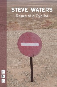 Cover Death of a Cyclist (NHB Modern Plays)