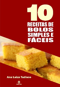 Cover 10 Receitas de bolos simples e fáceis