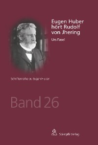 Cover Eugen Huber hört Rudolf von Jhering