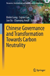 Cover Chinese Governance and Transformation Towards Carbon Neutrality