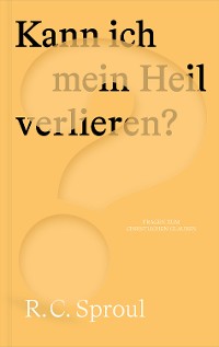 Cover Kann ich mein Heil verlieren?