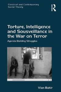 Cover Torture, Intelligence and Sousveillance in the War on Terror