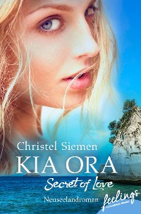 Cover Kia Ora – Secret of Love